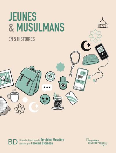 Picture of Jeunes et musulmans en 5 histoires