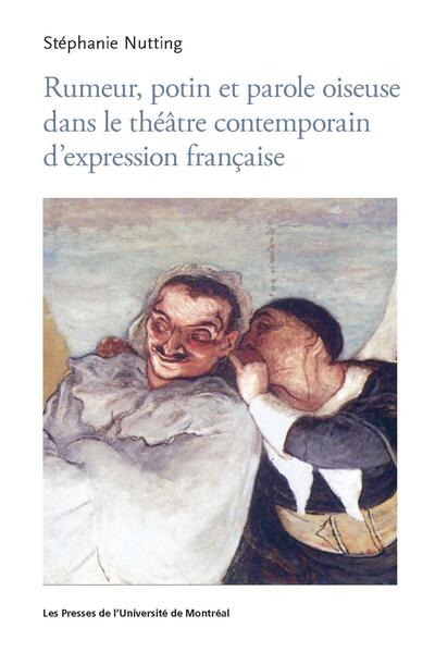 Picture of Rumeur, potin et parole oiseuse dans le théâtre contemporain d'expression française