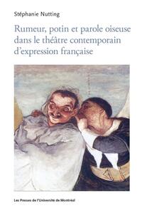 Picture of Rumeur, potin et parole oiseuse dans le théâtre contemporain d'expression française