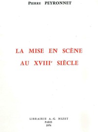 Image de La Mise en scène au XVIII° siècle