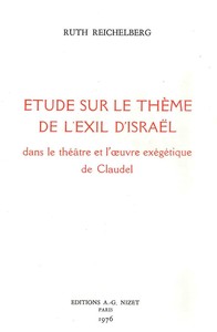 Image de Étude sur le thème de l'exil d'Israël dans le théâtre et l'œuvre exégétique de Claudel