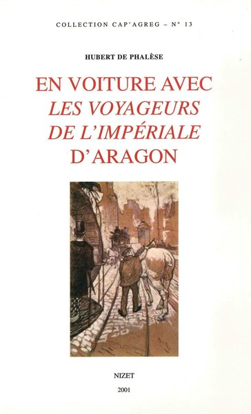 Image de En voiture avec Les Voyageurs de l'Impériale d'Aragon