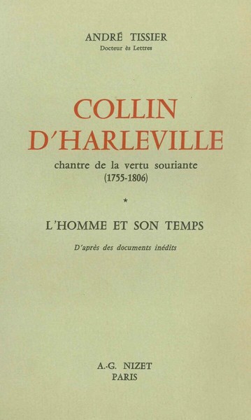 Image de Collin d'Harleville, chantre de la vertu souriante (1755-1806)