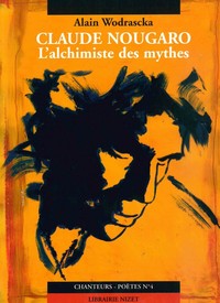 Picture of Claude Nougaro, l'alchimiste des mythes