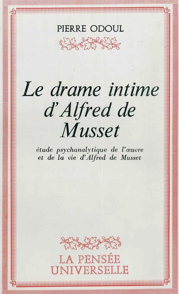 Image de Le Drame intime d'Alfred de Musset