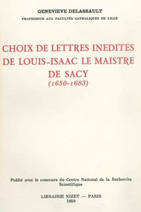 Picture of Choix de lettres inédites de Louis-Isaac Le Maistre de Sacy (1650-1683)