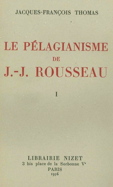 Image de Le Pélagianisme de Jean-Jacques Rousseau
