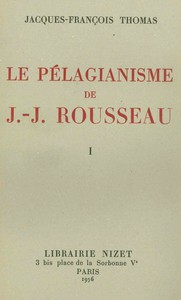 Image de Le Pélagianisme de Jean-Jacques Rousseau