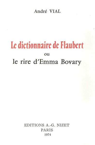 Image de Le Dictionnaire de Flaubert