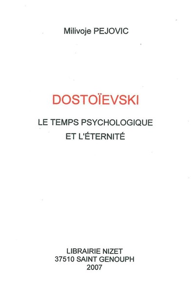 Picture of Dostoïevski, le temps psychologique et l'éternité