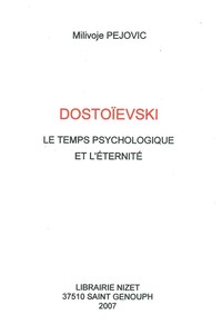 Picture of Dostoïevski, le temps psychologique et l'éternité