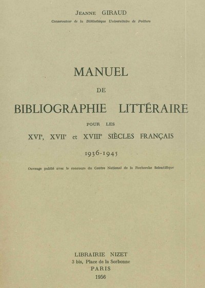 Image de Manuel de bibliographie littéraire pour les XVI°, XVII° et XVIII° siècles français