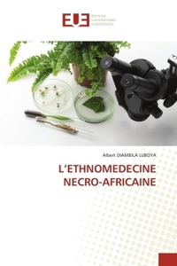 Picture of L'ETHNOMEDECINE NECRO-AFRICAINE