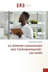 Picture of Le chimiste camerounais vers l'entrepreneuriat : Les outils