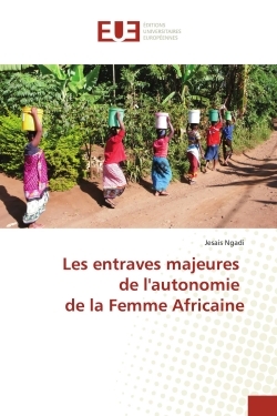 Picture of Les entraves majeures de l'autonomie de la Femme Africaine