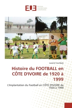 Picture of Histoire du FOOTBALL en CÔTE D'IVOIRE de 1920 à 1999