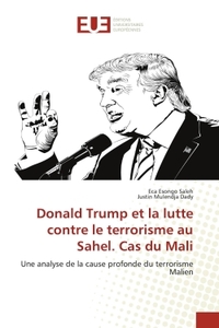 Picture of Donald Trump et la lutte contre le terrorisme au Sahel. Cas du Mali