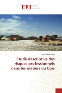 Picture of Étude descriptive des risques professionnels dans les métiers du bois