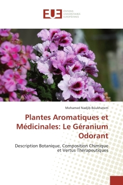 Image de Plantes Aromatiques et Médicinales: Le Géranium Odorant