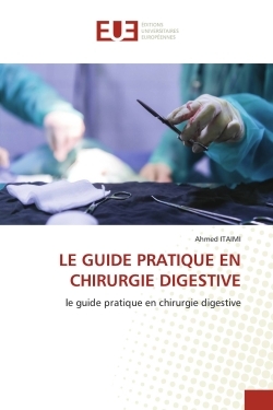 Picture of LE GUIDE PRATIQUE EN CHIRURGIE DIGESTIVE