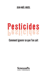 Image de Pesticides - Comment ignorer ce que l'on sait