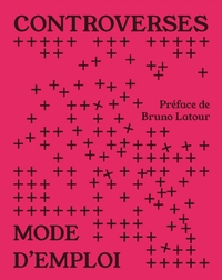 Picture of Controverses mode d'emploi
