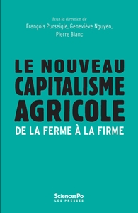 Image de Le Nouveau capitalisme agricole - De la ferme à la firme
