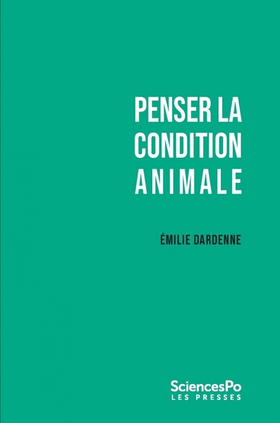 Image de Penser la condition animale - Outils critiques