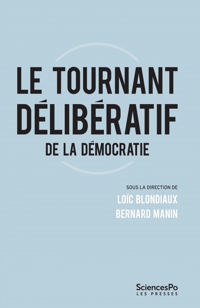 Picture of Le tournant délibératif de la démocratie