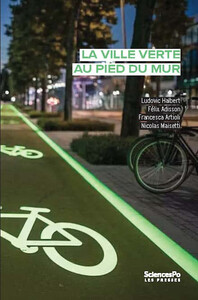 Image de La ville verte au pied du mur - Quand l'austérité ordonne le