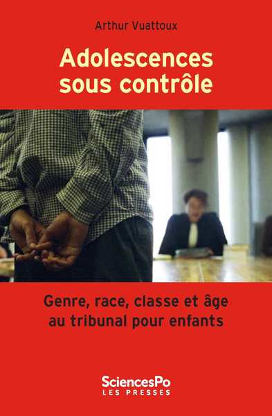 Picture of Adolescences sous contrôle - Genre, race, classe et âge au t