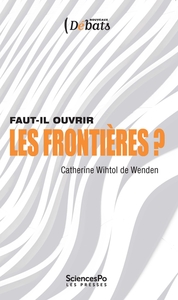 Image de Faut-il ouvrir les frontières ?