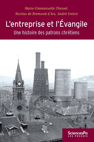 Image de L'Entreprise et l'Evangile - Une histoire des patrons chréti