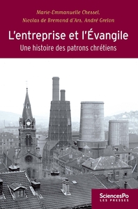 Image de L'Entreprise et l'Evangile - Une histoire des patrons chréti