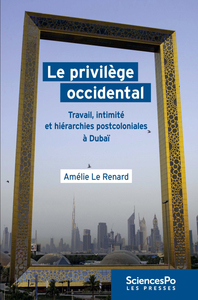 Picture of Le Privilège occidental - Travail, intimité et hiérarchies p