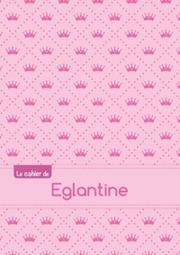 Picture of Le cahier d'Eglantine - Séyès, 96p, A5 - Princesse
