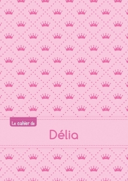 Picture of Le cahier de Délia - Séyès, 96p, A5 - Princesse