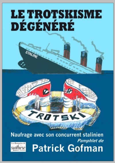 Image de Le trotskisme dégénéré