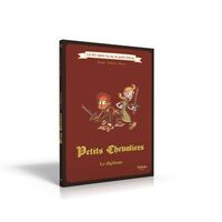 Image de PETITS CHEVALIERS : LE DIPLOME