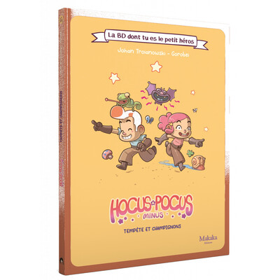 Image de LA BD DONT TU ES LE PETIT HEROS : T03 : HOCUS & POCUS MINUS : TEMPETE ET CHAMPIGNONS