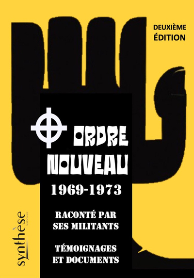Image de Ordre Nouveau raconté par ses militants