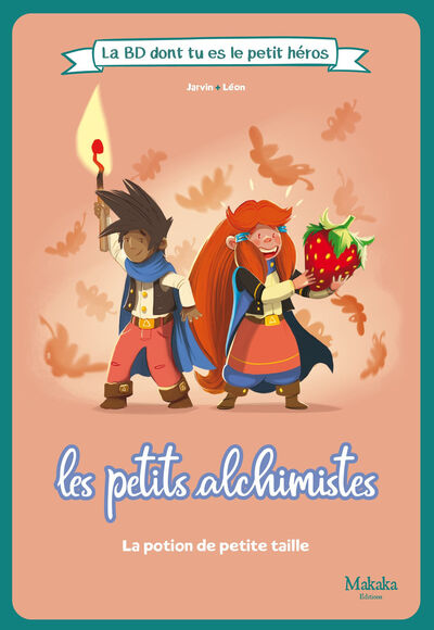Image de Les petits alchismites La BD dont tu es le petit héros