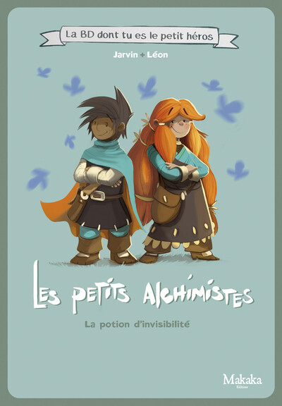 Image de LA BD DONT TU ES LE PETIT HEROS : T01 : LES PETITS ALCHIMISTES LA BD DONT TU ES LE PETIT HEROS : LA