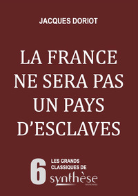 Picture of La France ne sera pas un pays d'esclaves
