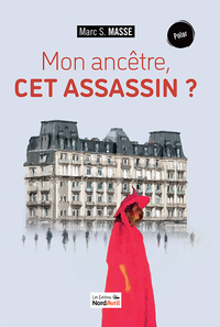 Image de Mon ancêtre, cet assassin ?