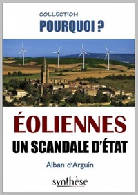 Image de Éoliennes, un scandale d’État