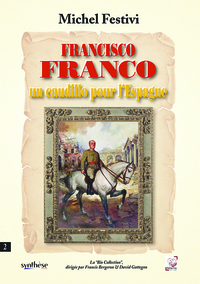 Picture of Francisco Franco un caudillo pour l’Espagne