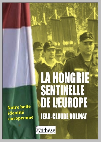 Picture of La Hongrie sentinelle de l’Europe
