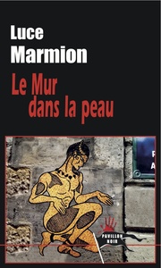 Image de LE MUR DANS LA PEAU