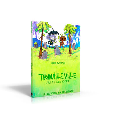 Picture of Trouilleville - Livre 1 : La silencieuse